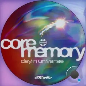 Deylin Universe - Core Memory (2026)