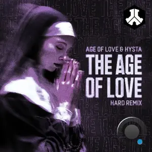 Age Of Love & Hysta - The Age Of Love (Hard Remix) (2026)