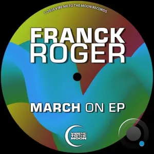 Franck Roger - March On (2026)