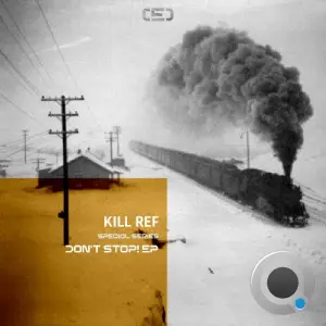 Kill Ref - Don't Stop! (2026)