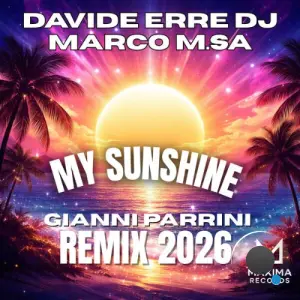 Davide Erre DJ & Marco M.Sa - My Sunshine Remix 2026 (2026)