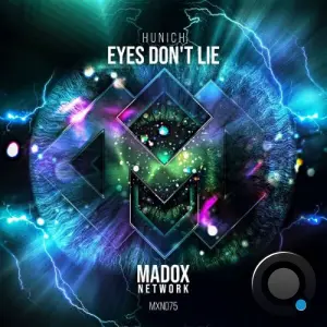 Hunich - Eyes Don't Lie (2026)