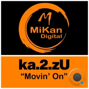 Ka.2.zU - Movin' On (2026)