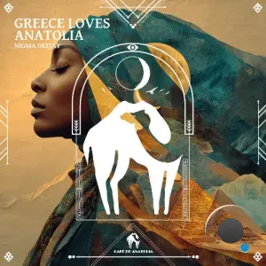 Nigma Deejay - Greece Loves Anatolia (2026)