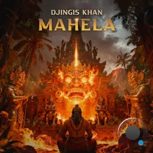Djingis Khan - Mahela (2026)