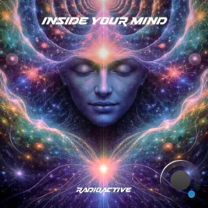 Radioactive Project - Inside Your Mind (2026)