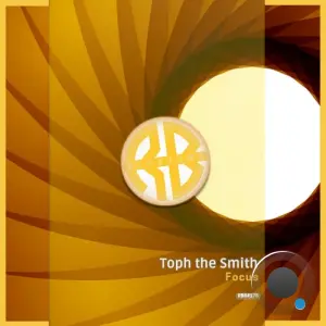 Toph The Smith - Focus (2026)