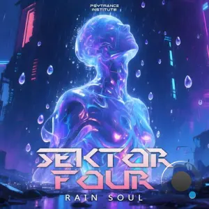 Sektor Four - Rain Soul (2026)