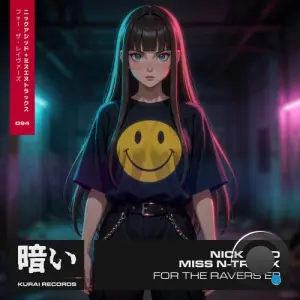 Miss N-Traxx And Nick Acid - For The Ravers Ep (2026)