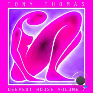 Tony Thomas - Deepest House Volume 7 (2026)