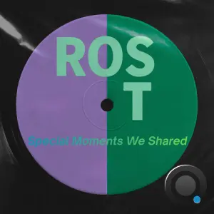 Ros T - Special Moments We Shared (2026)