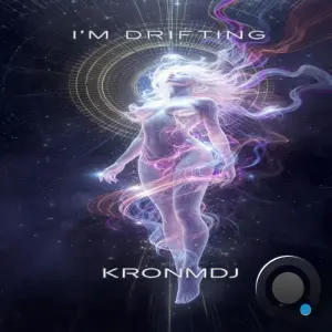 KronmDJ - I'M DRIFTING (2026)