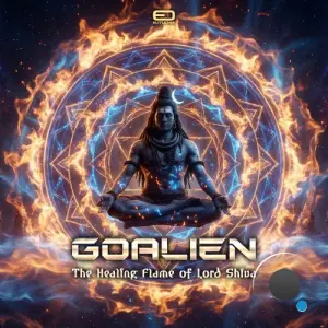 Goalien - The Healing Flame Of Lord Shiva (2026)