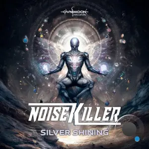 Noisekiller - Silver Shining (2026)