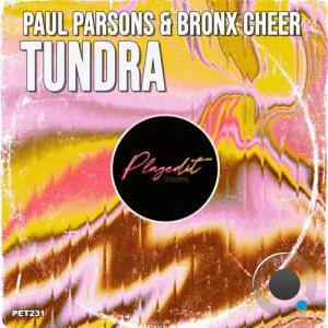 Paul Parsons & Bronx Cheer - Tundra (2026)