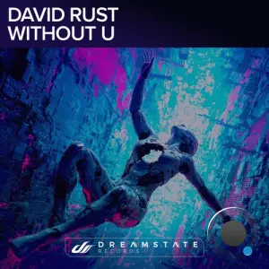 David Rust - Without U (2026)