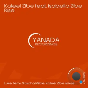 Kaleel Zibe ft. Isabella Zibe - Rise (2026)