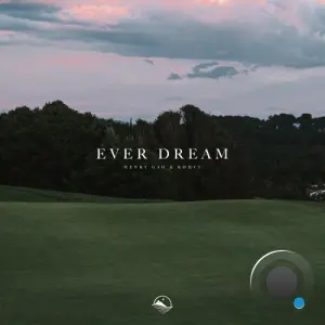 Henry Gao / køhvt - Ever Dream (2026)