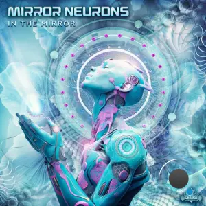 Mirror Neurons - In The Mirror (2026)