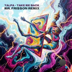 Talpa - Take Me Back (Mr. Frisson Remix) (2026)