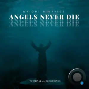 Wright & Davids - Angels Never Die (2026)