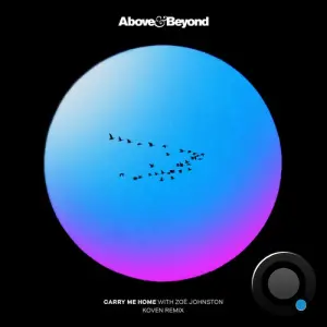 Above & Beyond with Zoe Johnston - Carry Me Home (Koven Remix) (2026)