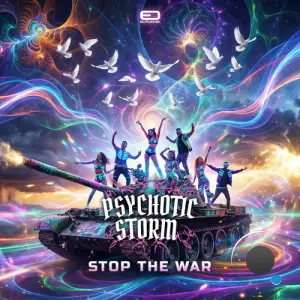 Psychotic Storm - Stop The War (2026)