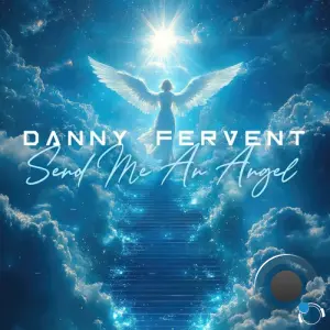 Danny Fervent - Send Me An Angel (2026)