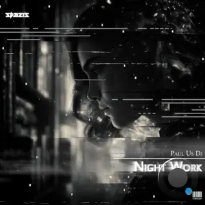 Paul Us DJ - Night Work (2026)