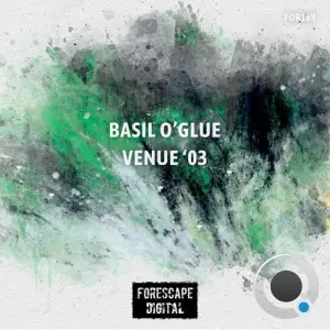 Basil O'Glue - Venue '03 (2026)