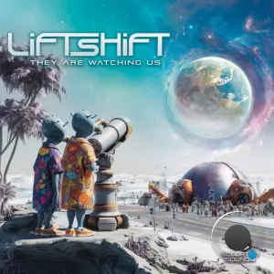 Liftshift - They Are Watching Us (2026)