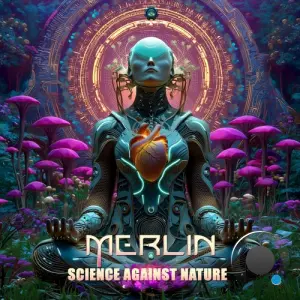 Merlin - Science Against Nature (2026)