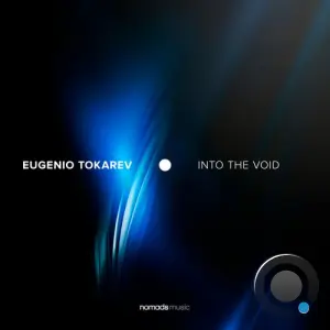 Eugenio Tokarev - Into The Void (2026)