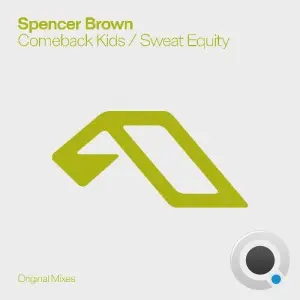 Spencer Brown - Comeback Kids / Sweat Equity (2026)