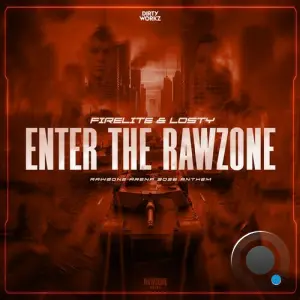 Firelite & Losty - Enter The Rawzone (Rawzone Arena 2026 Anthem) (2026)