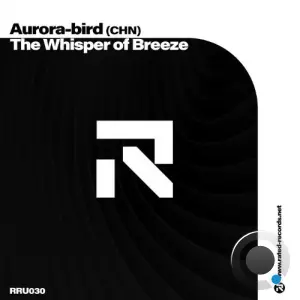 Aurora-Bird (Chn) - The Whisper Of Breeze (2026)
