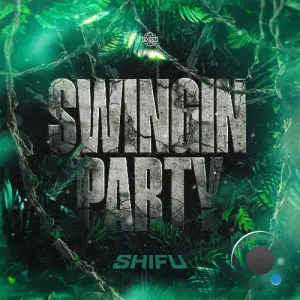 ShiFu - Swingin Party (2026)