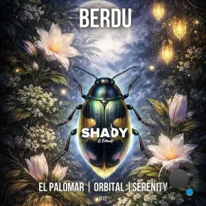 Berdu - El Palomar/Orbital/Serenity (2026)