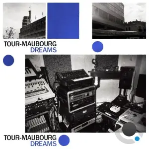 Tour-Maubourg - Dreams (2026)