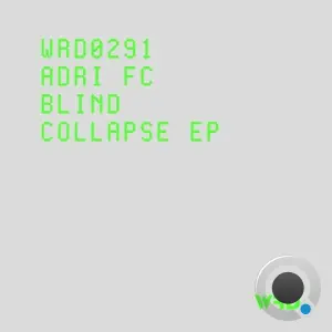 Adri FC - Blind Collapse (2026)
