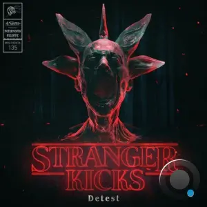 Detest - Stranger Kicks Ep (2026)