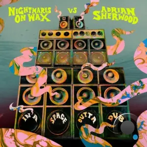 Nightmares On Wax, Adrian Sherwood - In A Space Outta Dub (2026)
