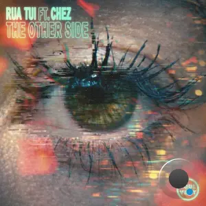 Rua Tui ft. Chez - The Other Side (2026)