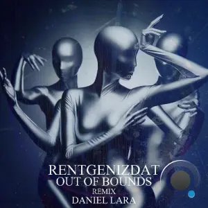 RENTGENIZDAT - Out Of Bounds (2026)