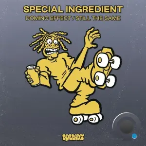 Special Ingredient - Domino Effect / Still The Same (2026)