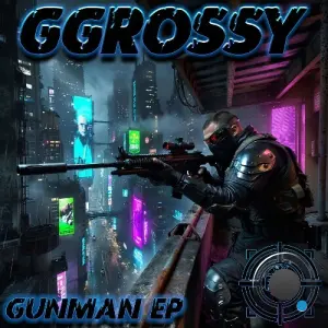 GGrossy - Gunman (2026)