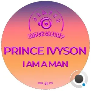 Prince Ivyson - I Am A Man (2026)