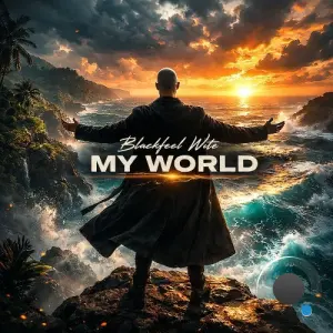 Blackfeel Wite - My World (2026)