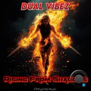 Dual Vibez - Rising from Shadows (2026)