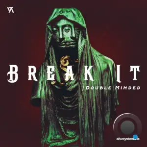 Double Minded - Break It (2026)
